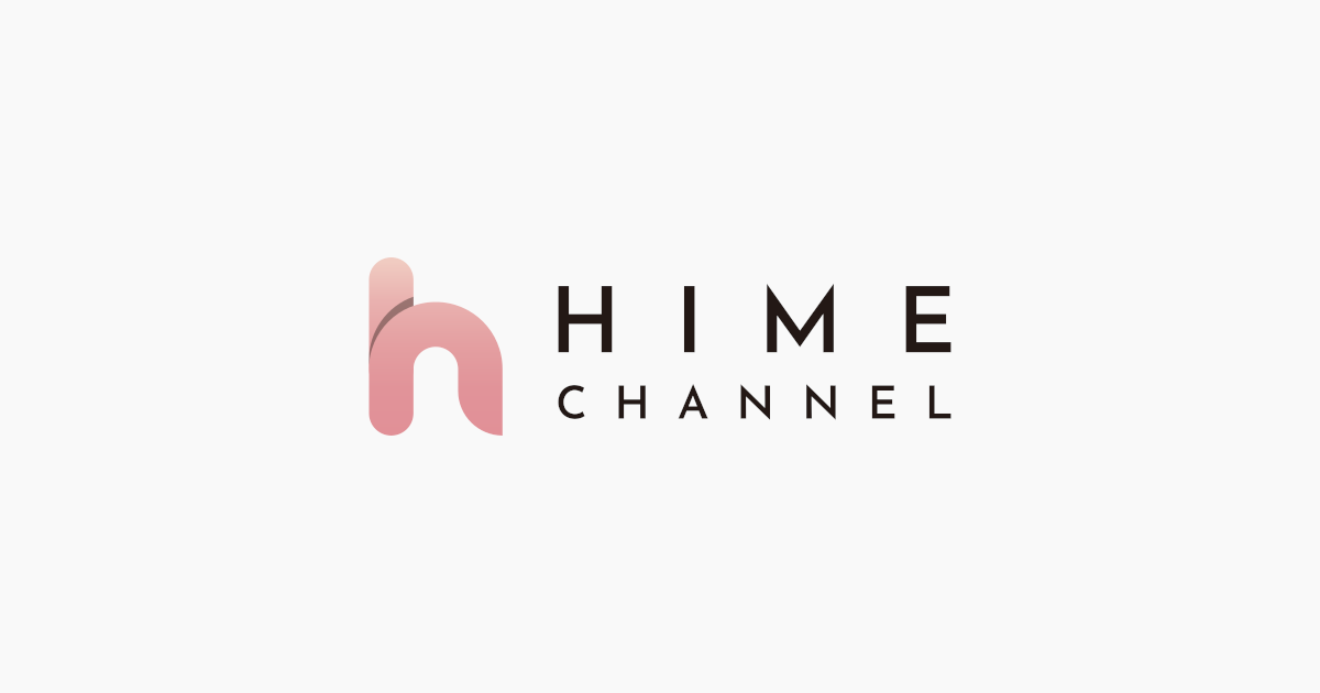 HIME CHANNEL【公式】 (@channel_hime) /